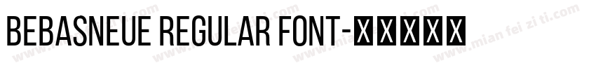 BebasNeue Regular Font字体转换